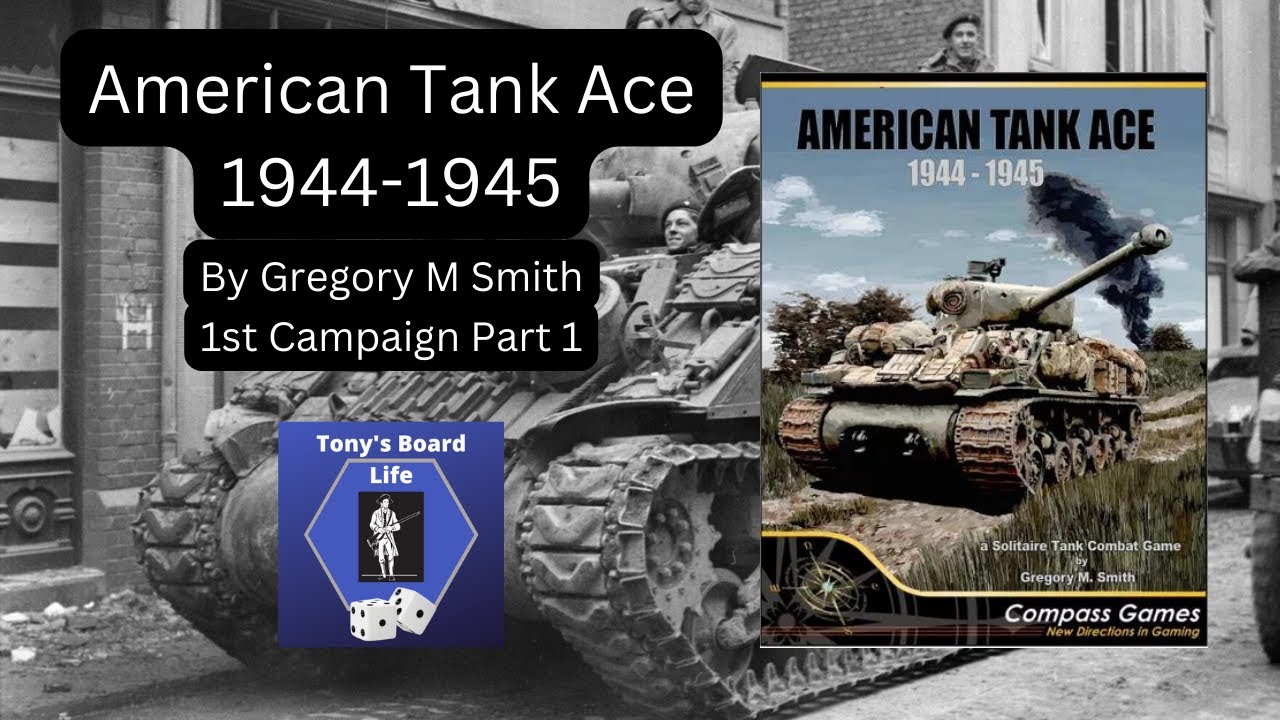 American Tank Ace 1st Campaign Part 1