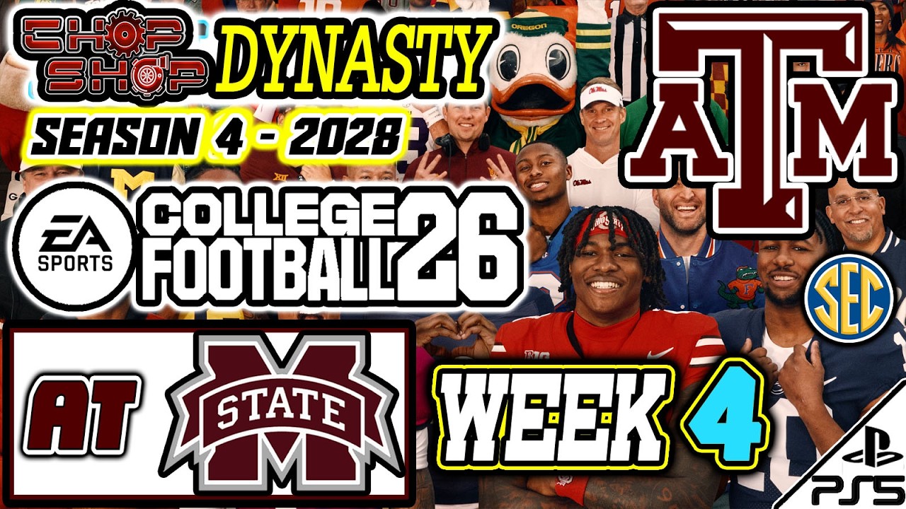 EA College Football 26 | CHOPSHOP | S4 | 2028 | WEEK 4 | at Mississippi State Bulldogs (2/15/26)