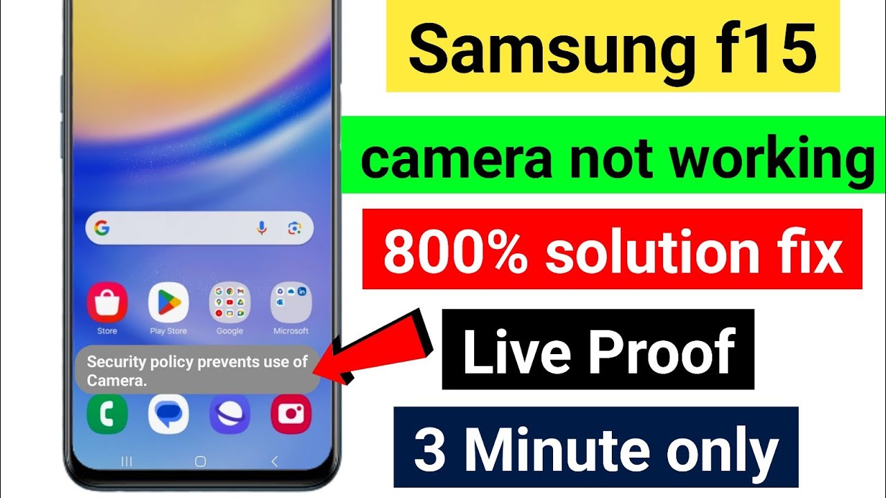 security policy prevents use of camera samsung f15 |📸security policy prevents use of camera samsung
