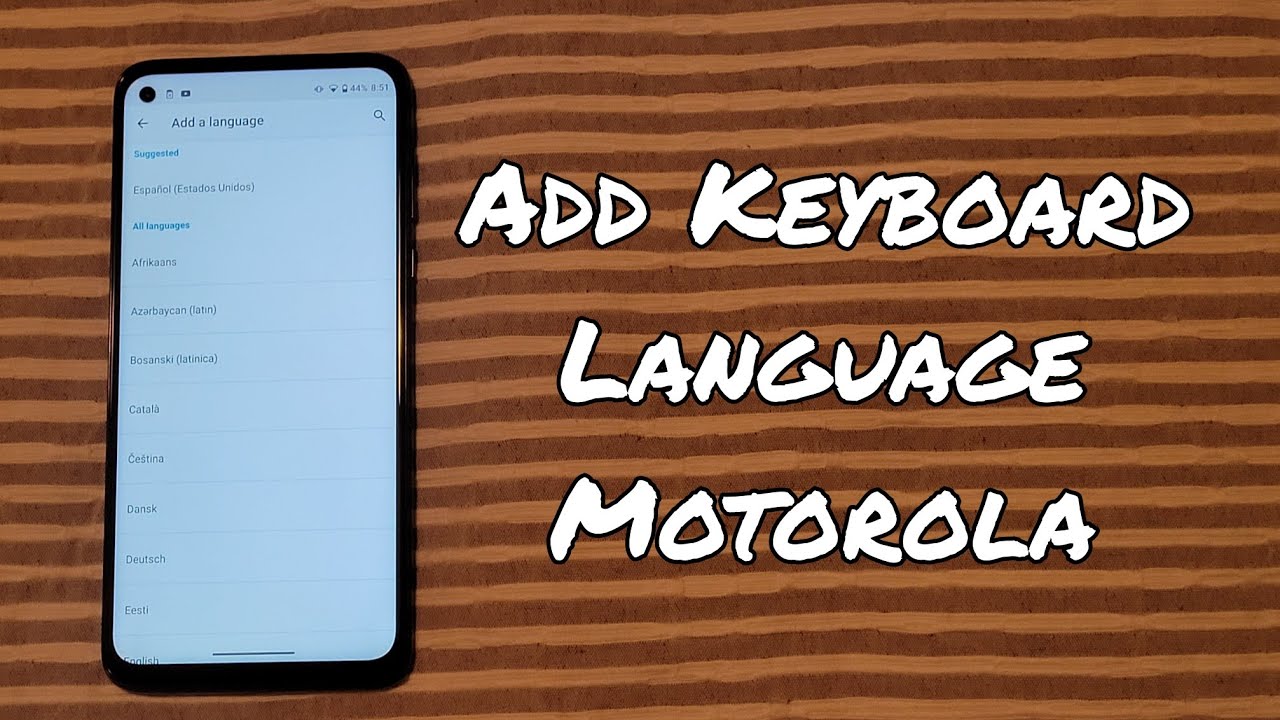 Change Keyboard Language Motorola Moto G