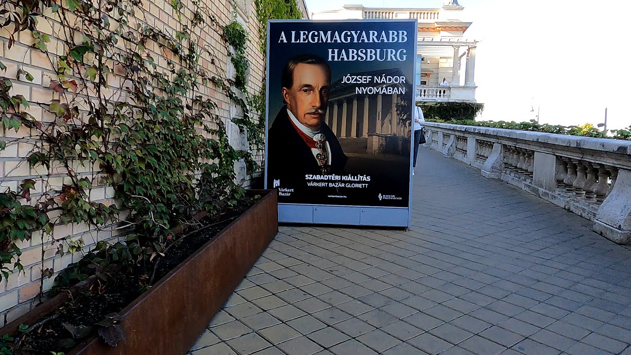 A „legmagyarabb” Habsburg - szabadtéri kiállítás József nádorról a Várkert Bazárban, Budapest -2023
