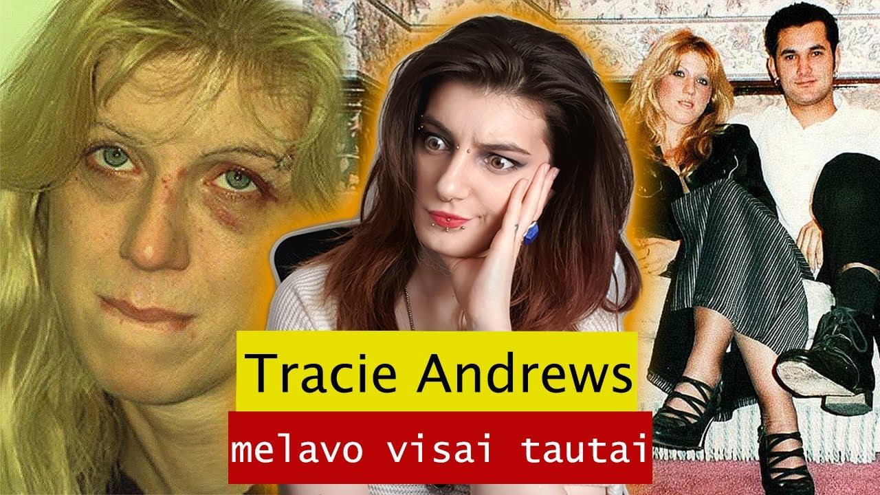 Krokodilo ašaros - Kaip Tracie Andrews pamelavo visai šaliai