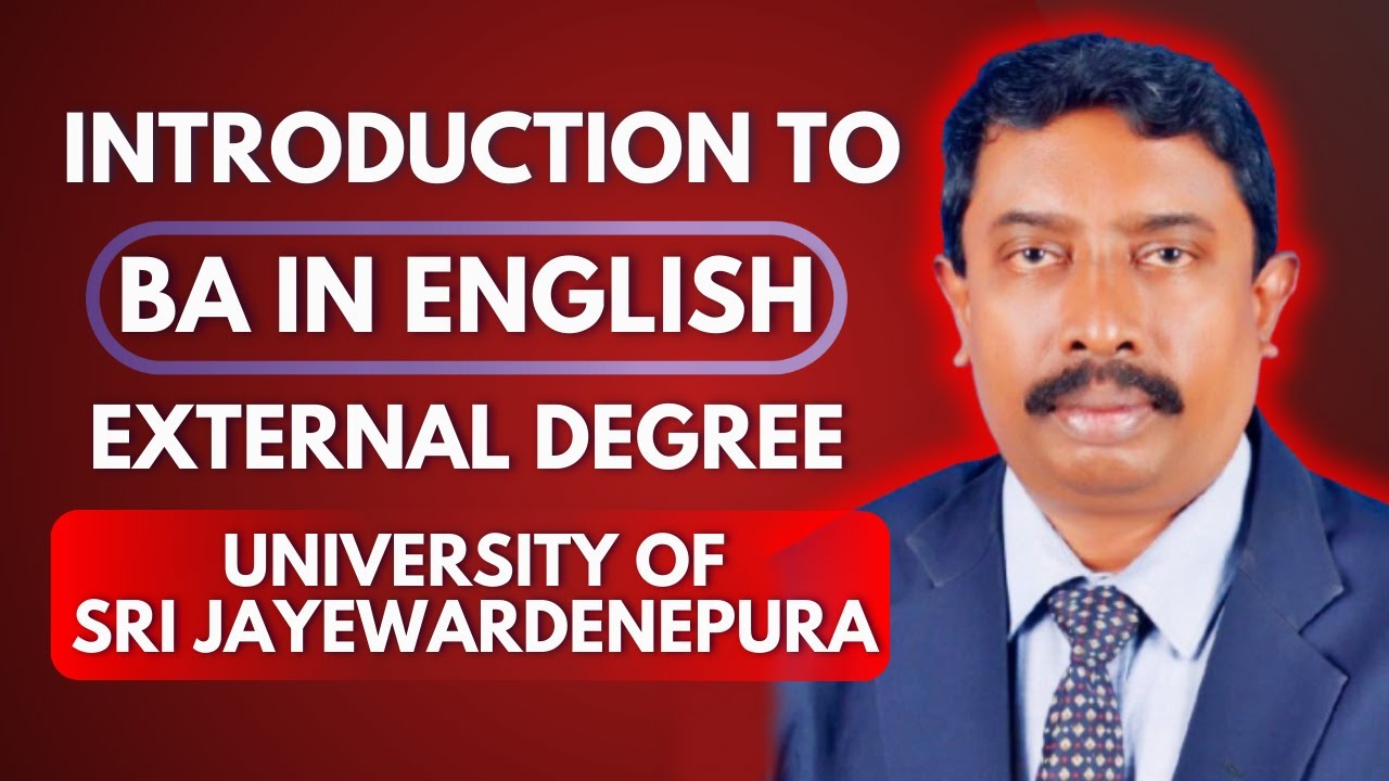 Introduction to BA in English External Degree University of Sri Jayewardenepura #englishdegree