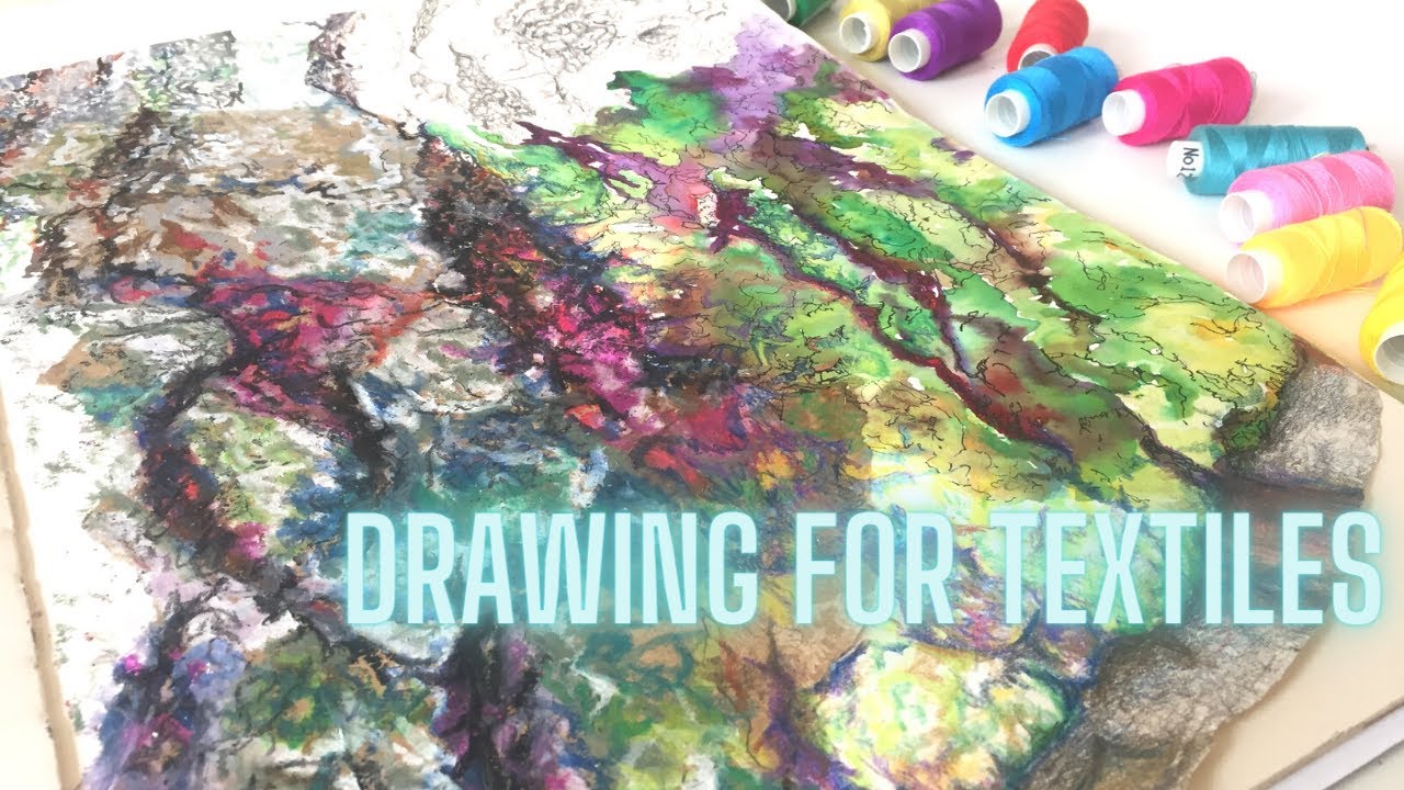 Drawing and Painting for TEXTILES | To develop into TEXTILE IDEAS  | Didsbury Art Studio