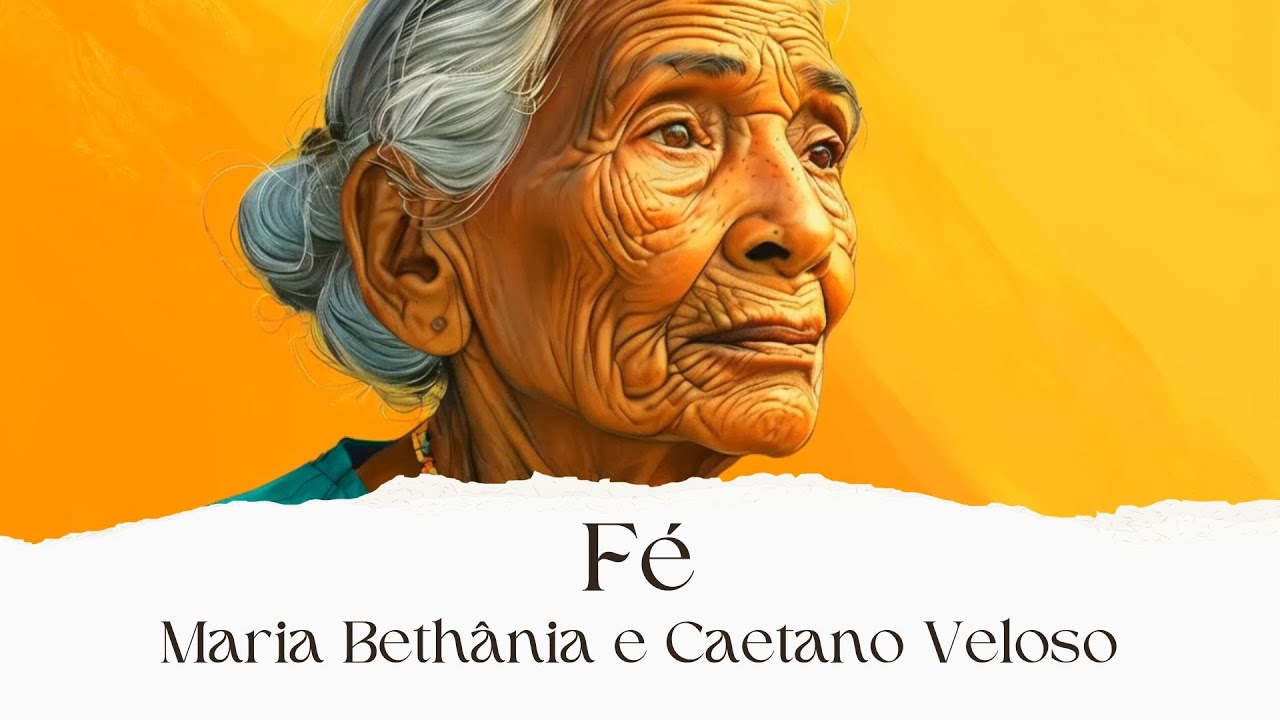 Caetano Veloso, Maria Beth&acirc;nia - F&eacute; (Vers&atilde;o Ao Vivo da m&uacute;sica da Iza #Iza)
