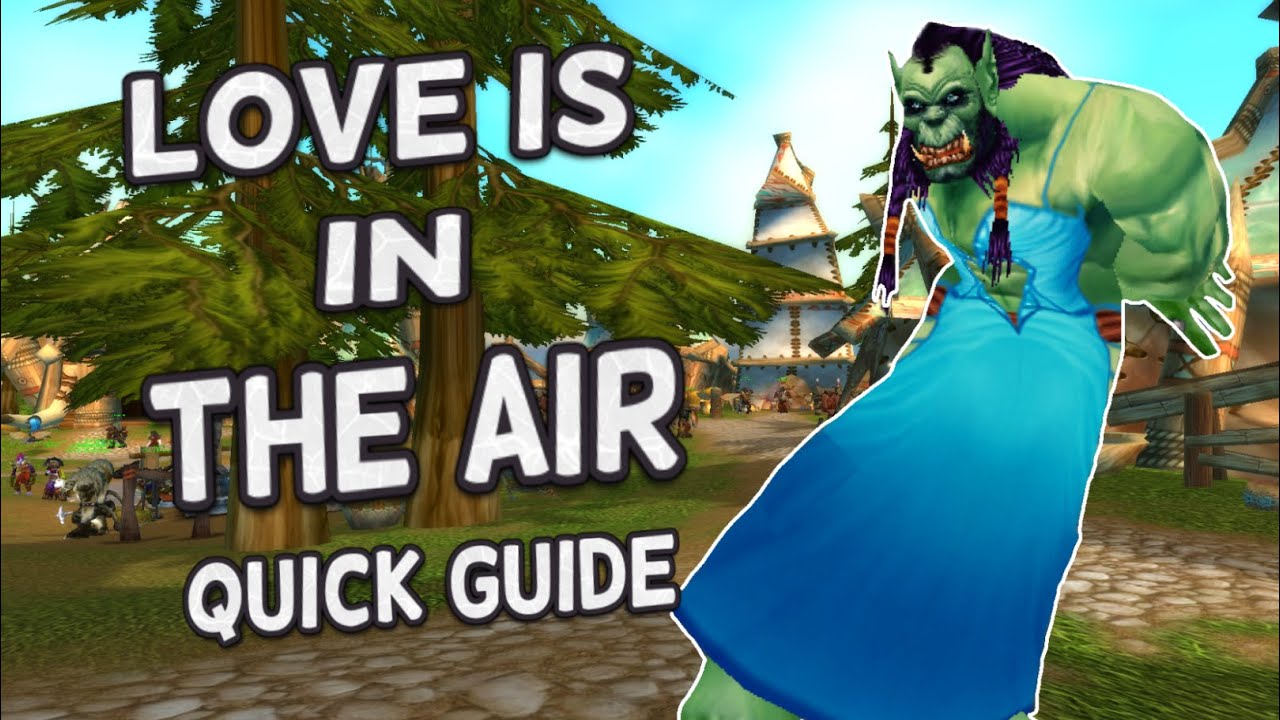 WoW Classic: Love is in the Air Guide 2020