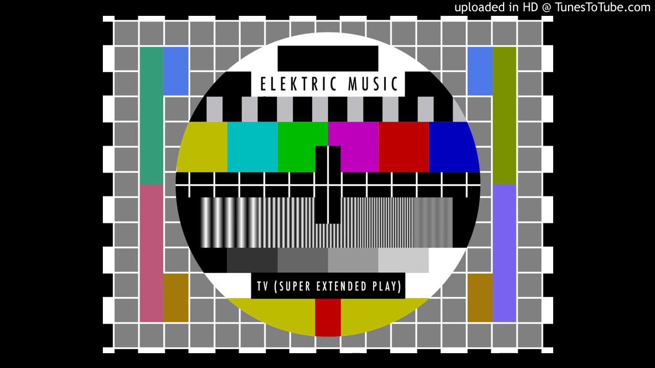 Elektric Music - TV (Super Extended Play)