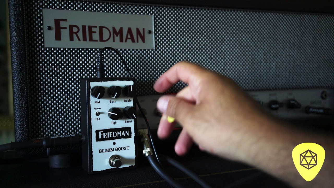Friedman Amplification - Buxom Boost Demo