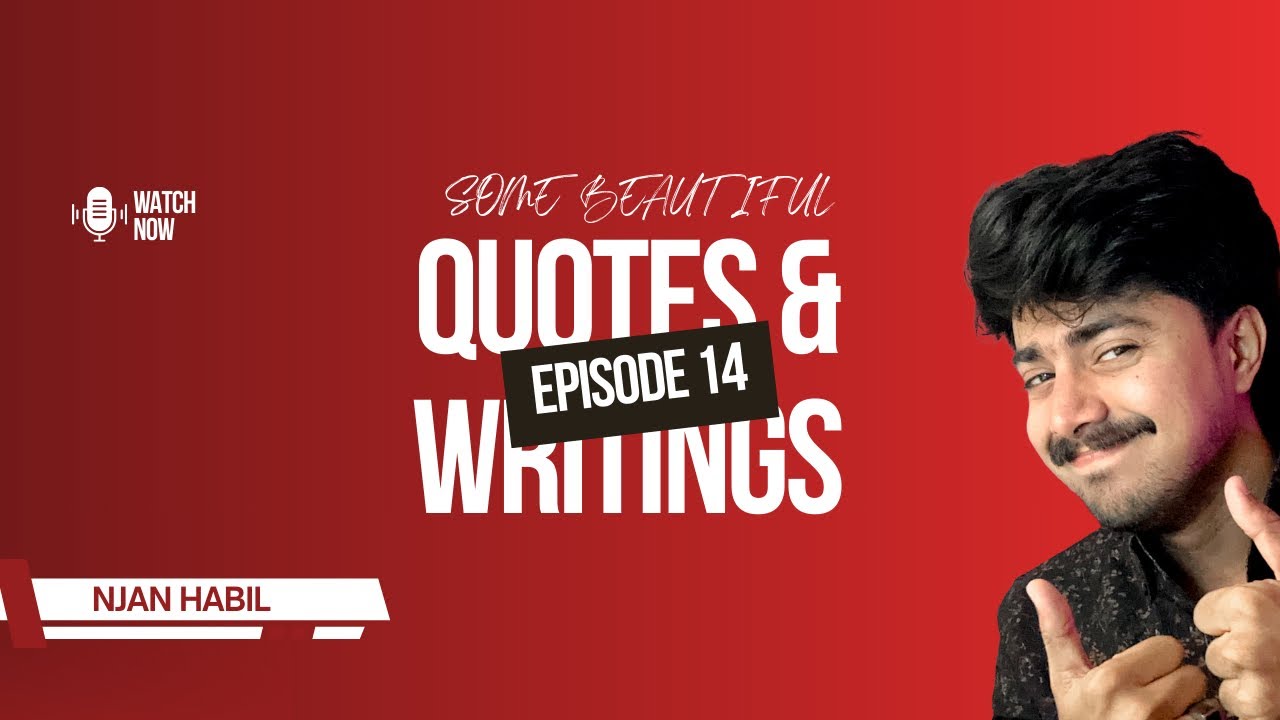 QUOTES & WRITINGS| EP 14 |🤌🤍