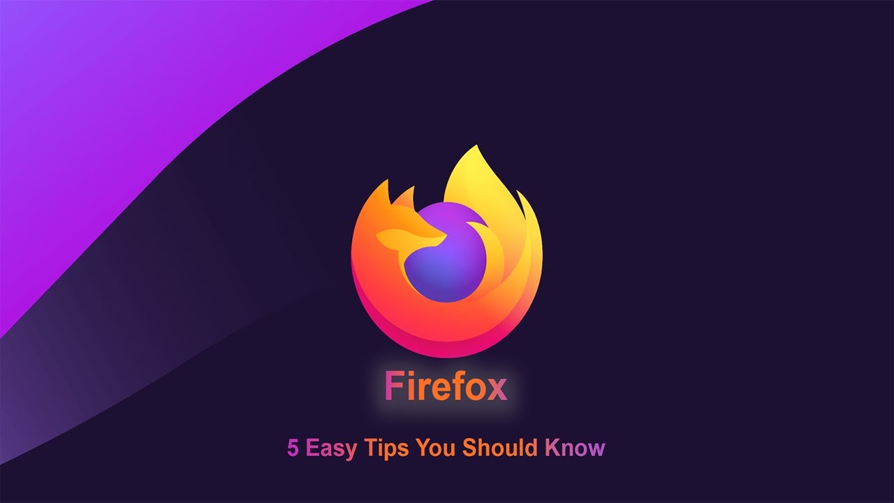 Firefox: 5 простых советов, которые стоит знать