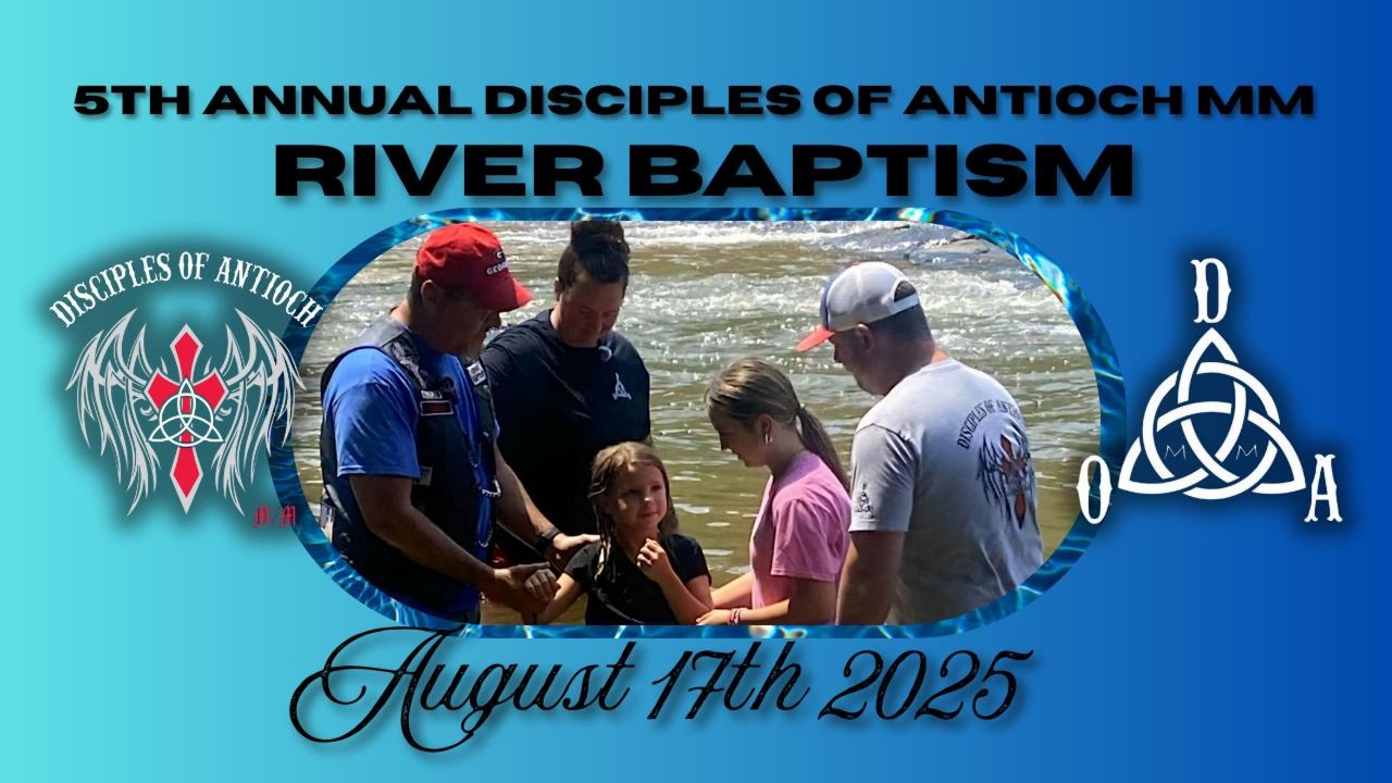 5th Annual DOA River Baptism - August 17th 2025