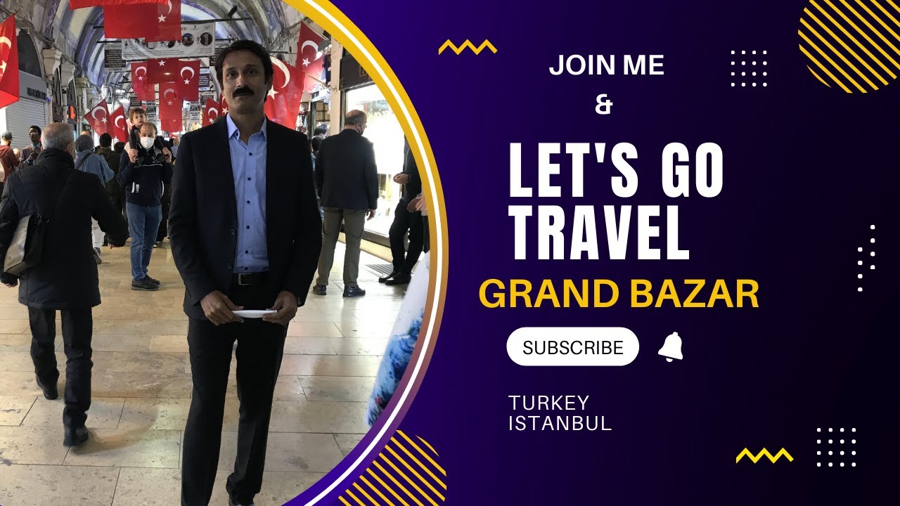 Let's Travel to Turkey    -   GRAND BAZAR ISTANBUL   -    HD 1080p- Part -4