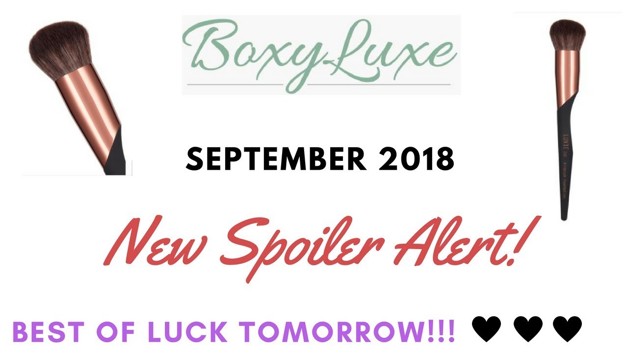September 2018 Boxyluxe | New Spoiler