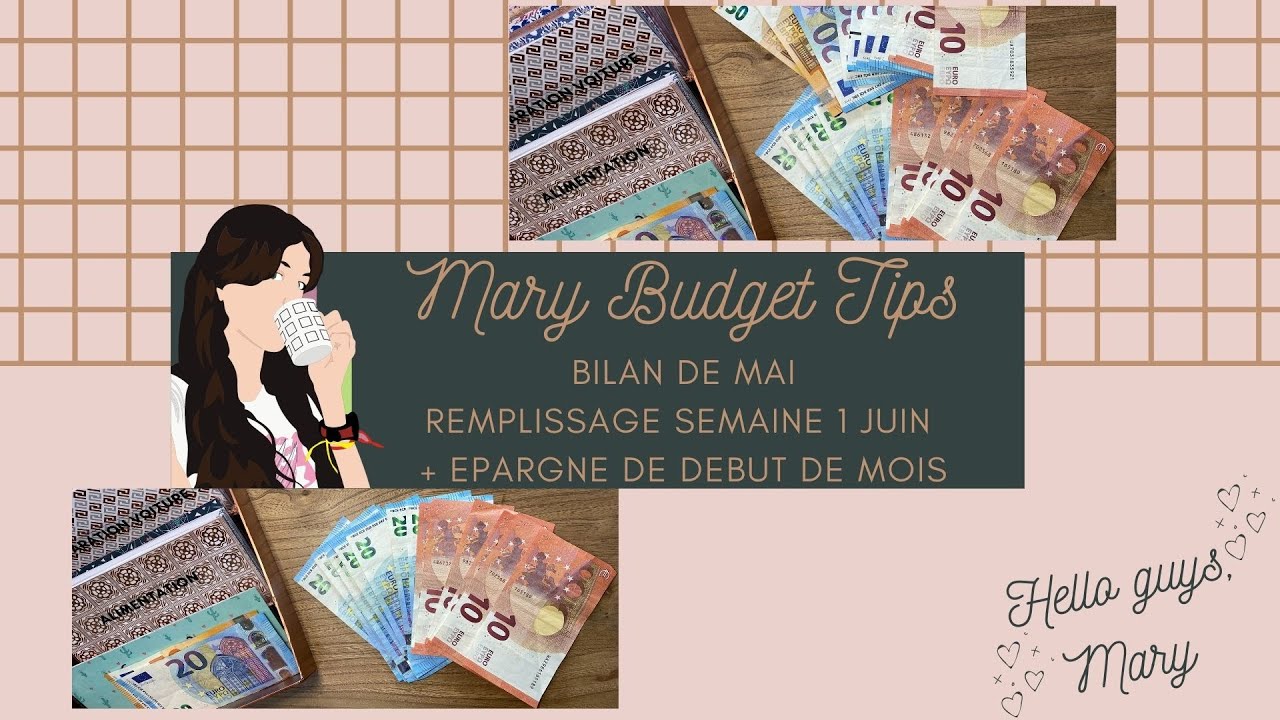 BILAN DU MOIS DE MAI - BUDGET DE JUIN ET REMPLISSAGE ENVELOPPES SEMAINE 1 +EPARGNE DE DEBUT DE MOIS