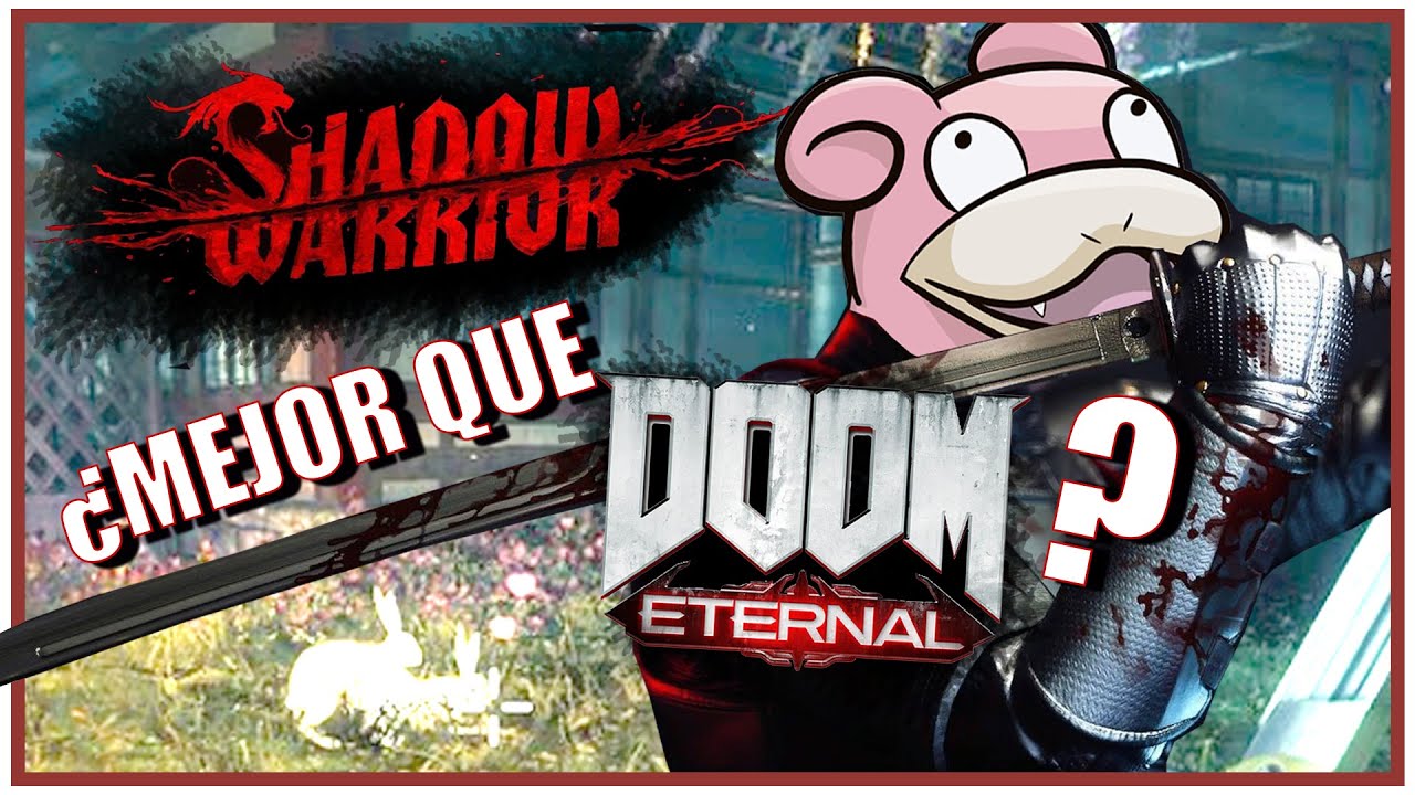 ¿SHADOW WARRIOR (2013) es mejor que DOOM ETERNAL?