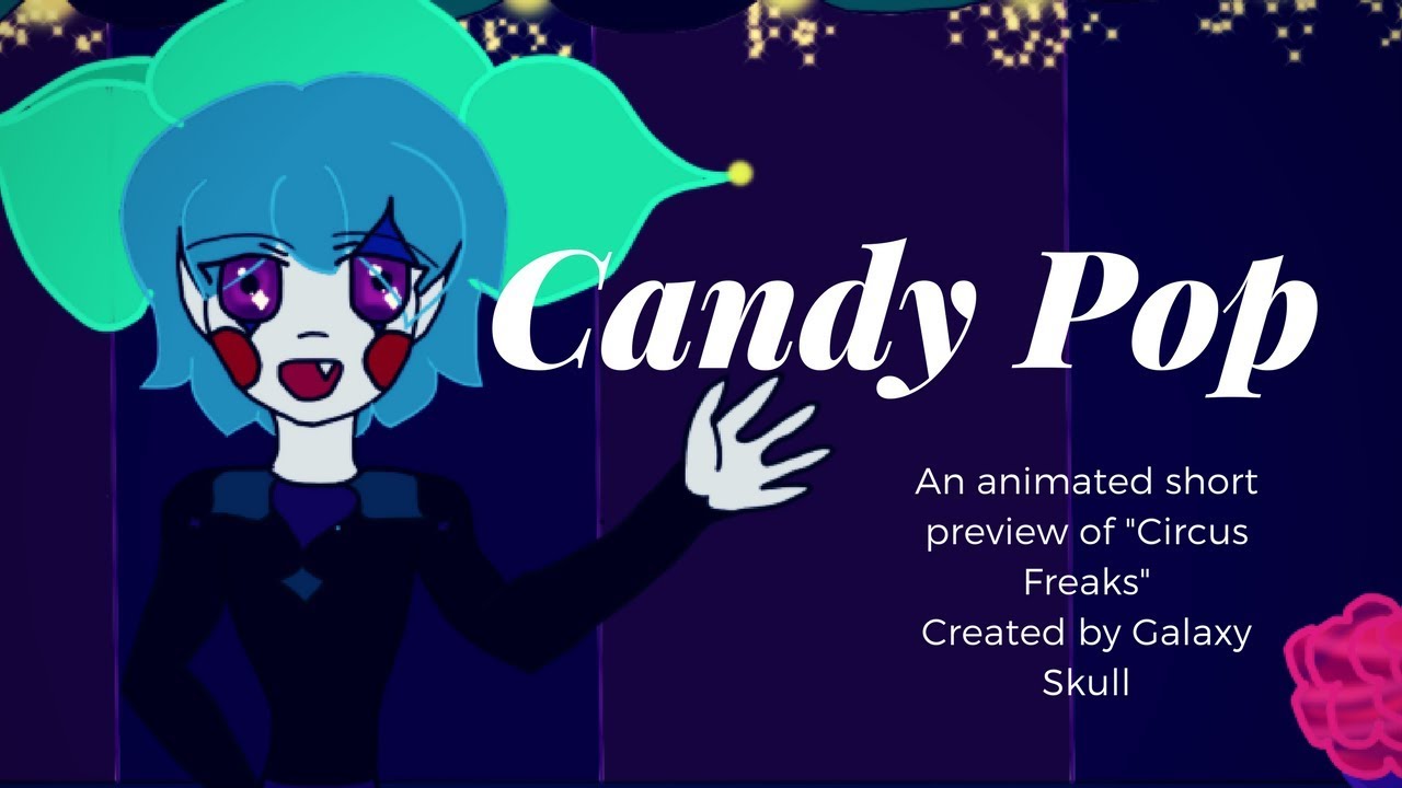 Candy Pop! A creepypasta animated by Galaxy Skull