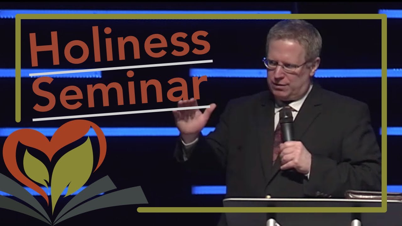 Holiness Seminar : Part 3 | Raymond Woodward | Goodlettsville Pentecostal Church