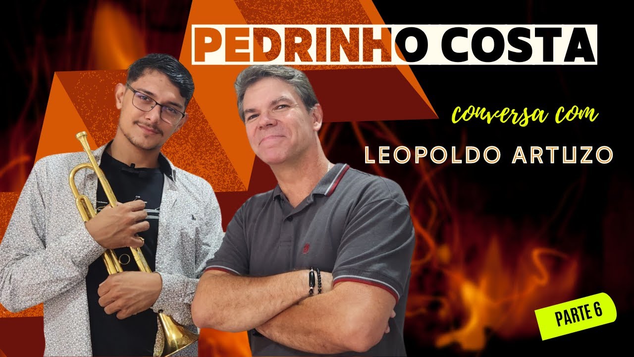 Conversa com Pedrinho Costa  - Parte 6