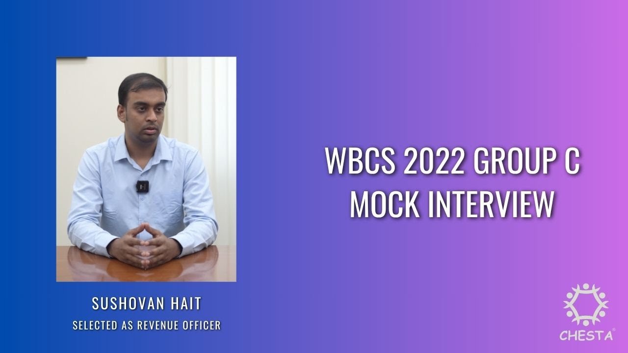 WBCS 2022 Group C Mock Interview | Sushovan Hait | Selected as Revenue Officer