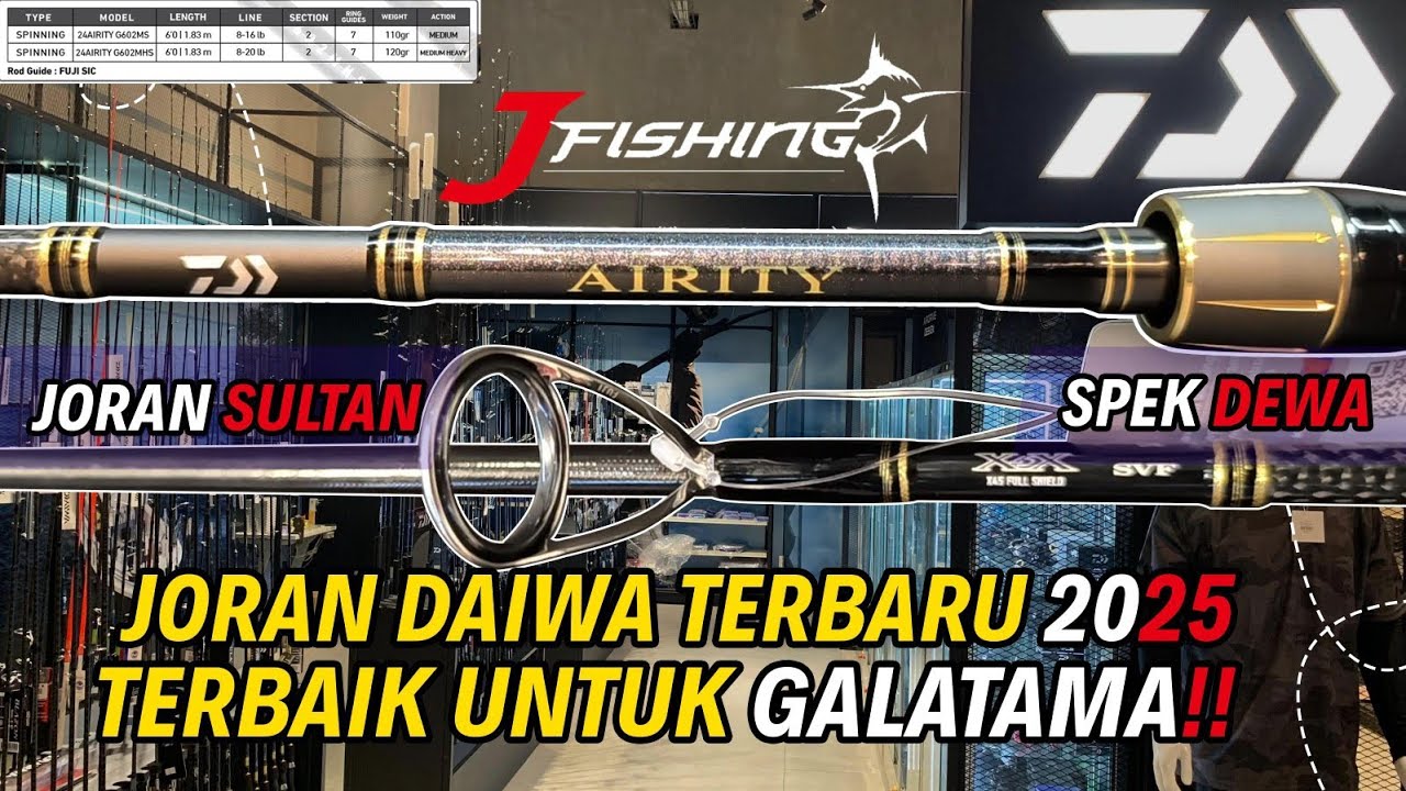 Review Joran Galatama Terbaru Airity G 2025 | Spek Tertinggi Daiwa | Ring Fuji SIC, AirSensor, SVF