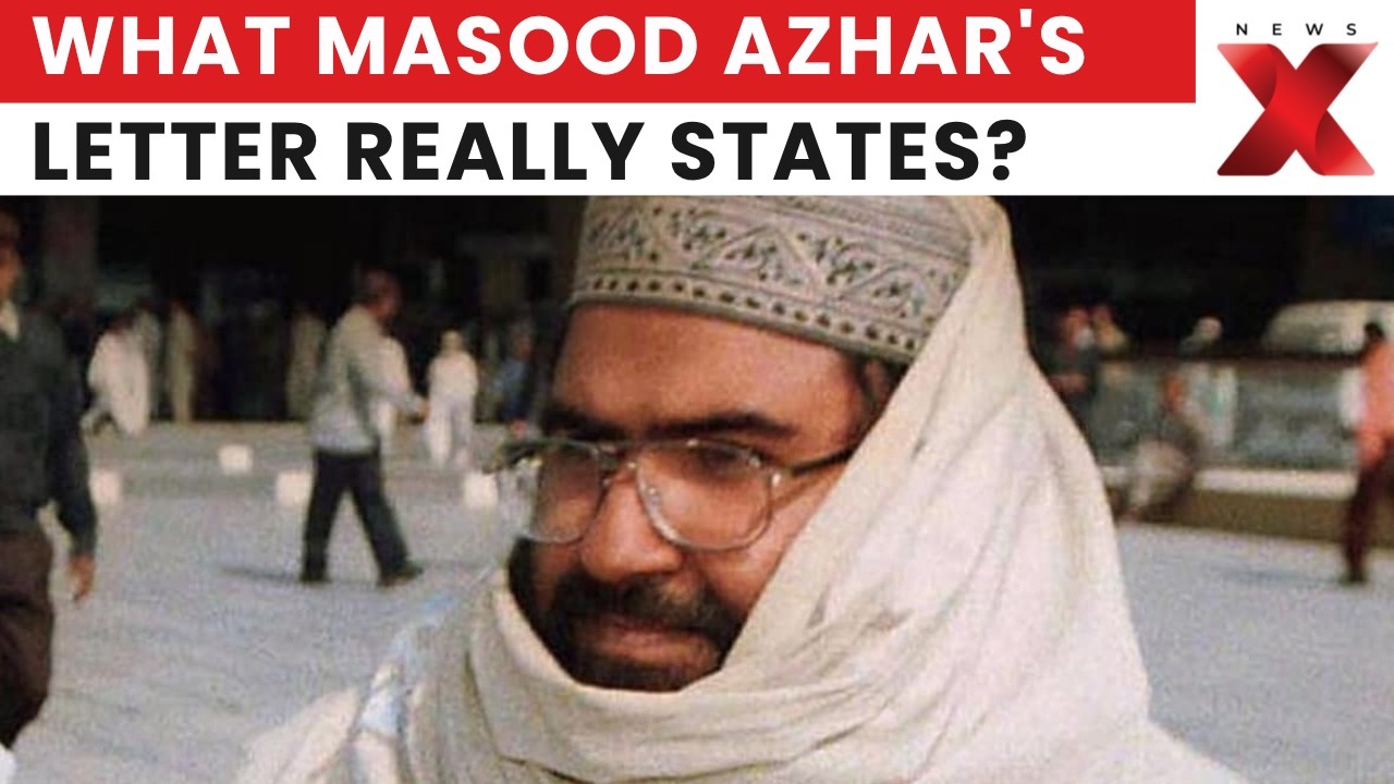 Masood's OP Sindoor Letters: What the Letter States About India's Precision Strikes | NewsX
