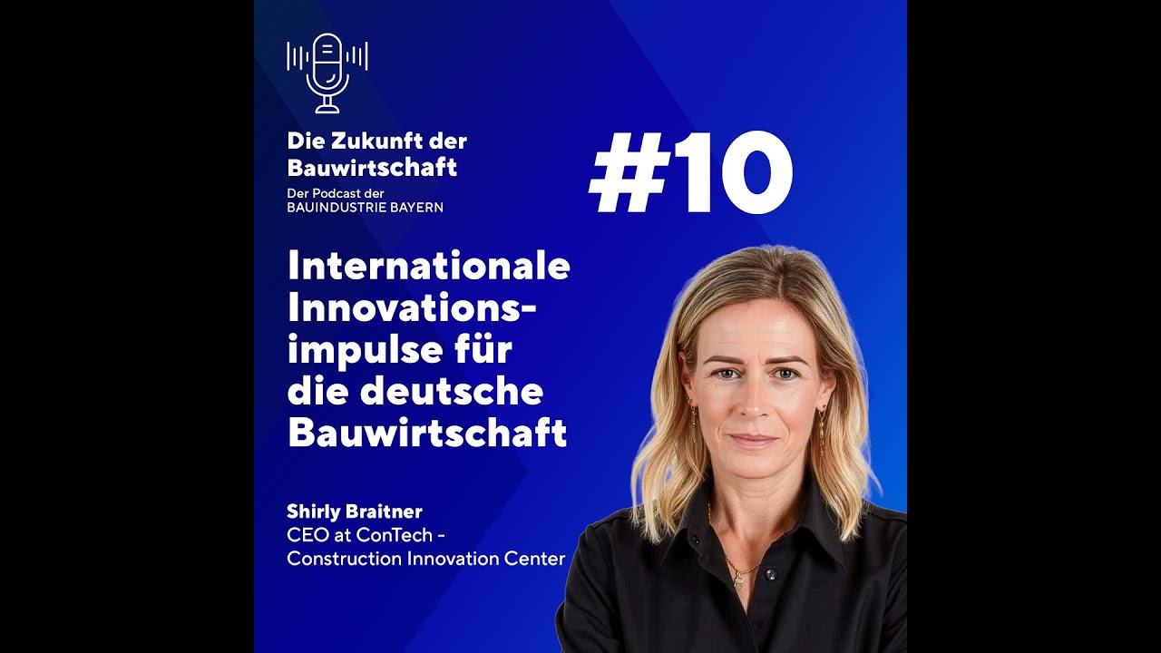 #10 Internationale Innovationsimpulse für die deutsche Bauwirtschaft