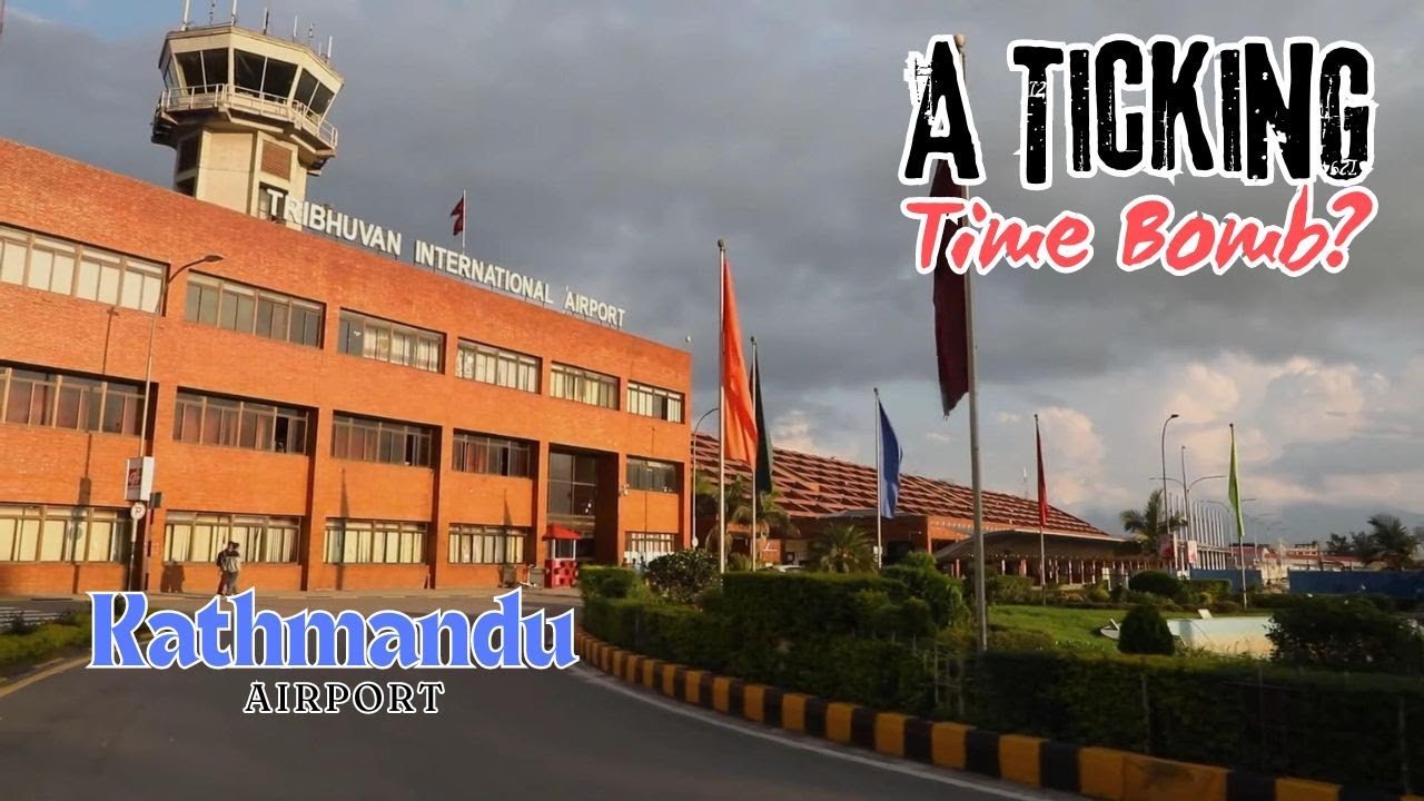 Nepal Airport: Is Kathmandu Airport Safe?
