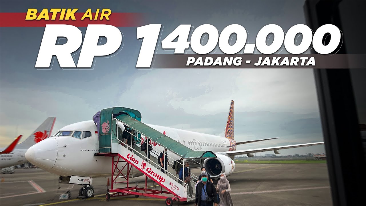 PANTESAN BUS PADANG-JKT SELALU FULL ‼️Trip Padang - Jakarta with Batik Air BOEING 737-800 ID 8815