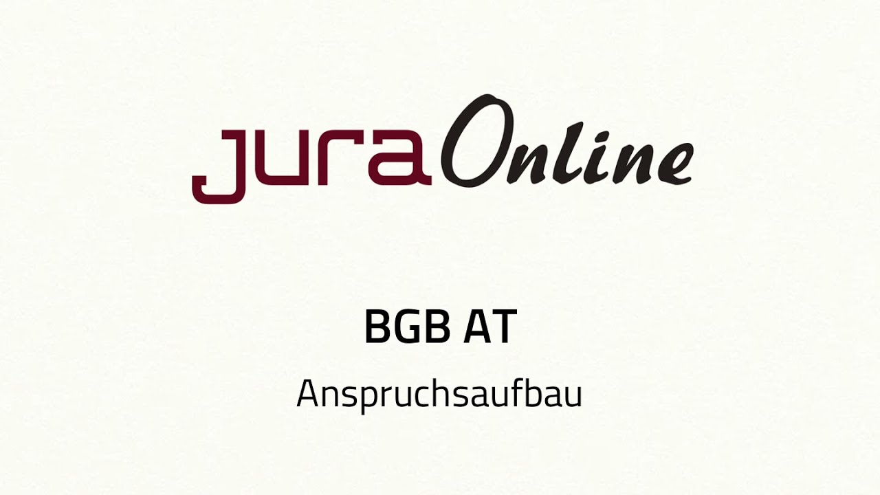 BGB AT - Anspruchsaufbau