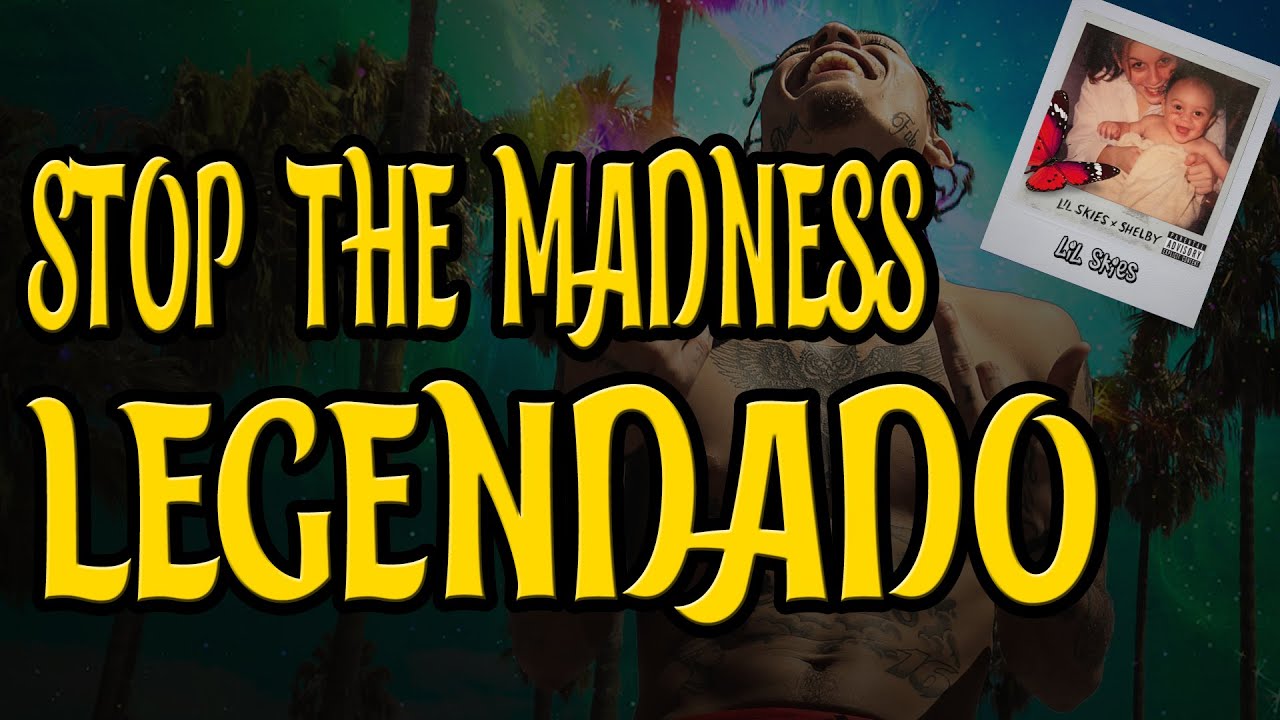 Lil Skies - Stop The Madness ft. Gunna (Legendado)