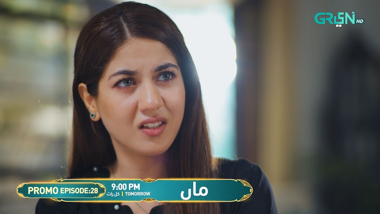 Maa Episode 28 Promo | Tomorrow At 9:00 PM | Aina Asif - Ahmed Rafique | Only On Green TV