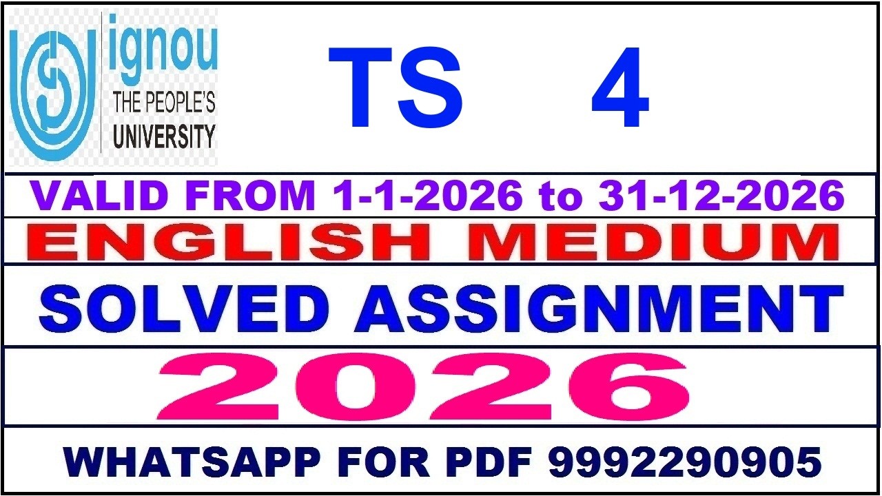 TS 4 solved assignment 2026 in English || ts 4 solved assignment 2026 || ignou ts4 2026