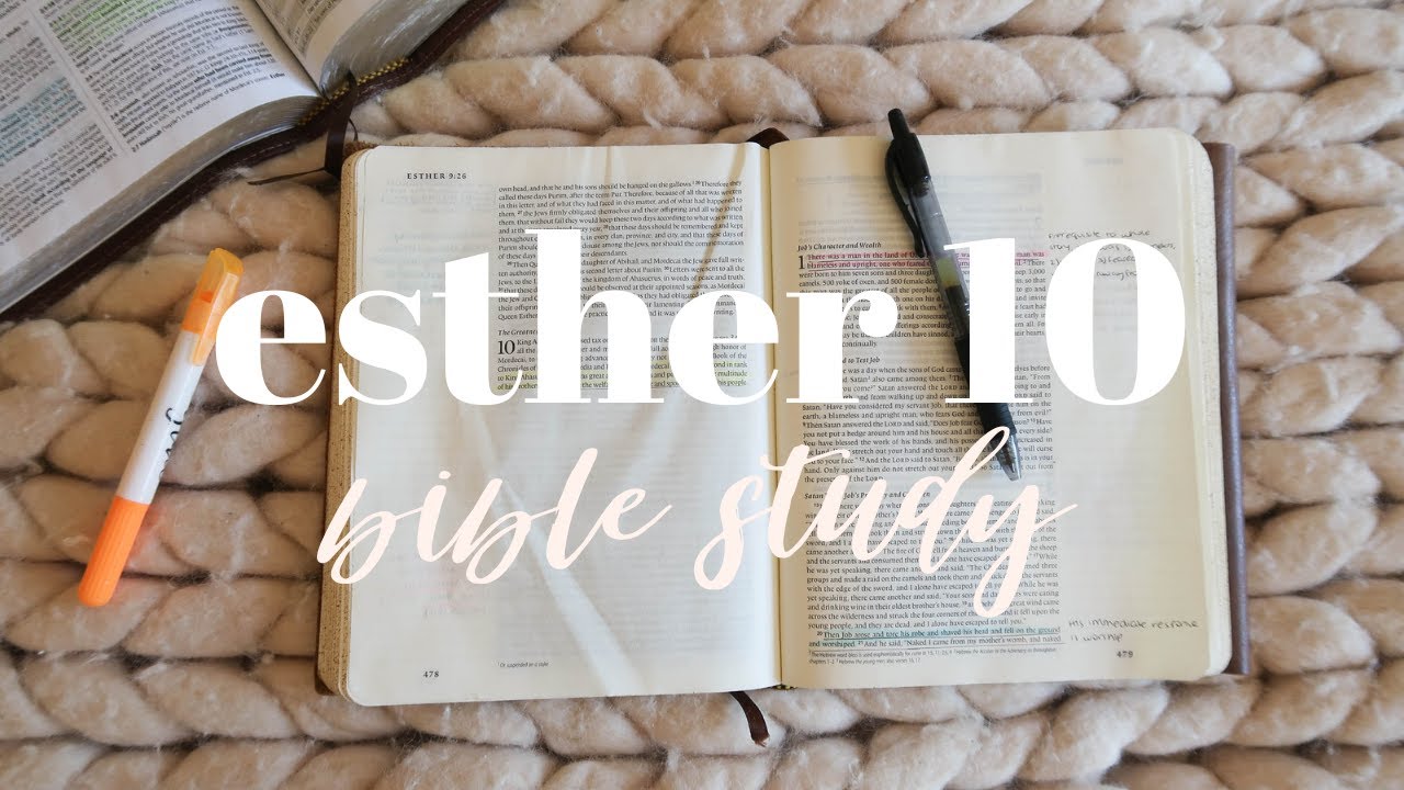 ESTHER 10 | BIBLE STUDY WITH ME