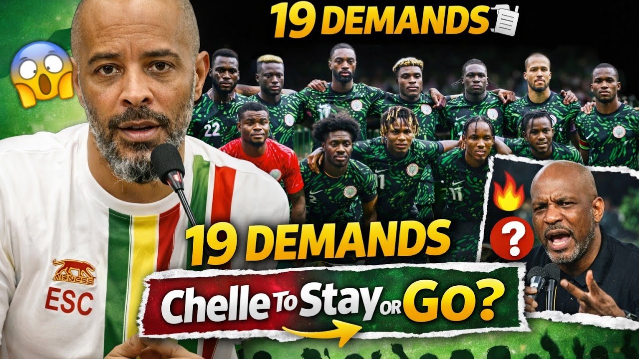 “19 Shocking Demands Eric Chelle Made to Stay as Super Eagles Coach — Nigerians React!