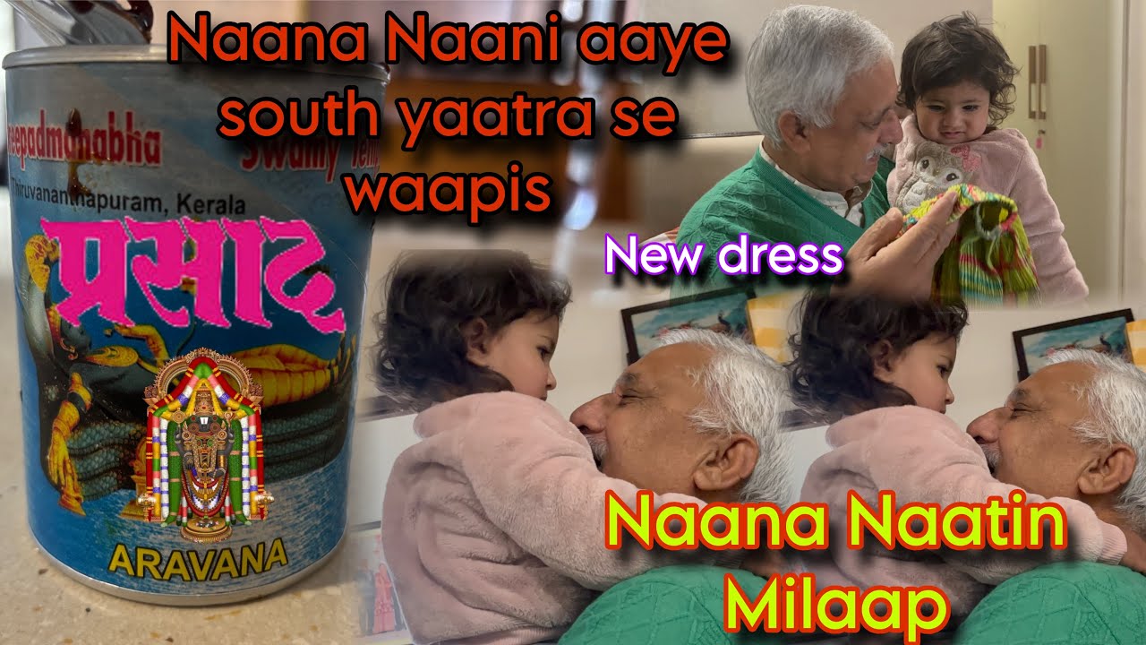 Naana Naani aaye south yatra se waapis🥰 Dono maama ne aakar diya surprise 🥳