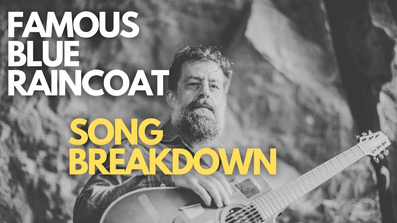 Why Famous Blue Raincoat is One of the Best Songs Ever Written