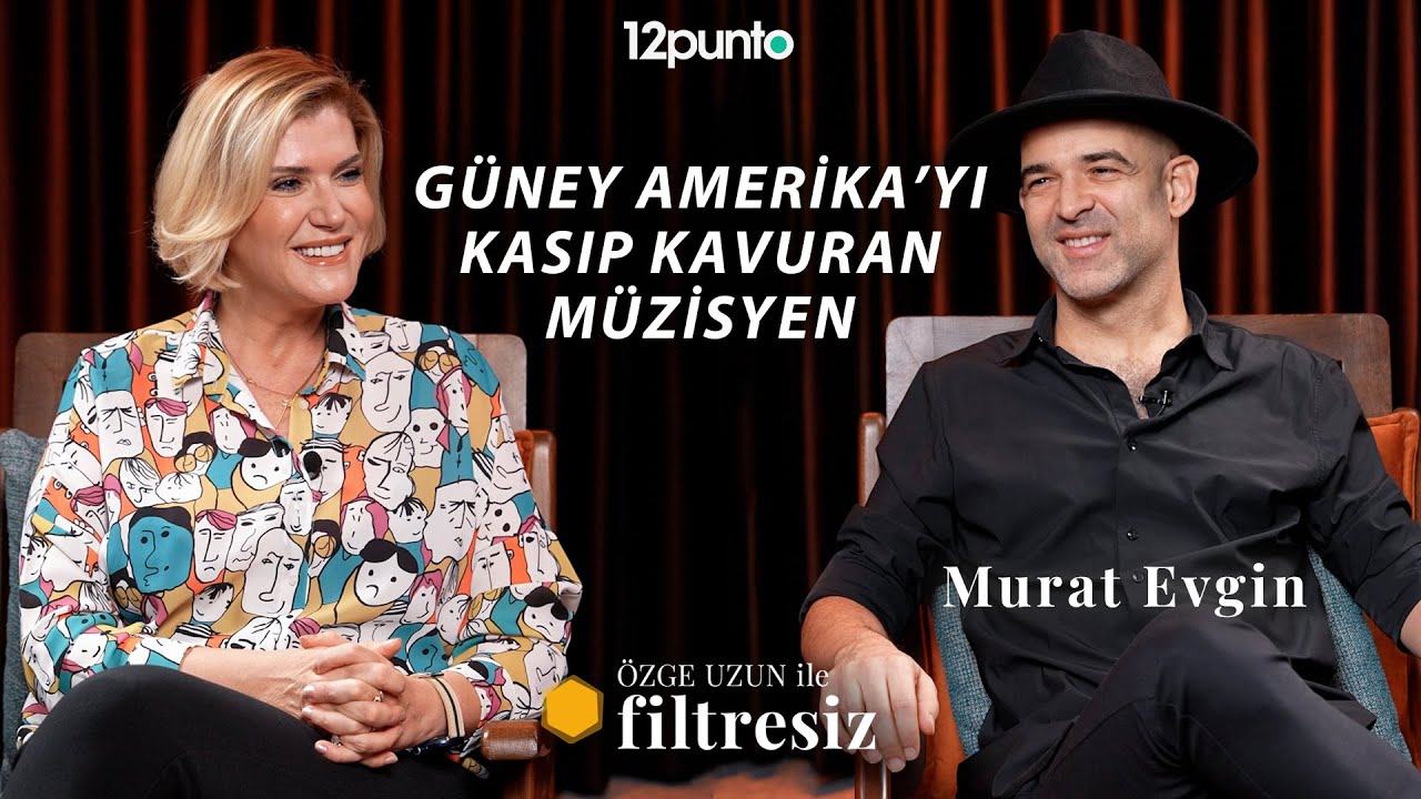 Güney Amerika'nın ünlüsü, Türk dizilerinin sesi: Murat Evgin Filtresiz'de | Özge Uzun ile Filtresiz