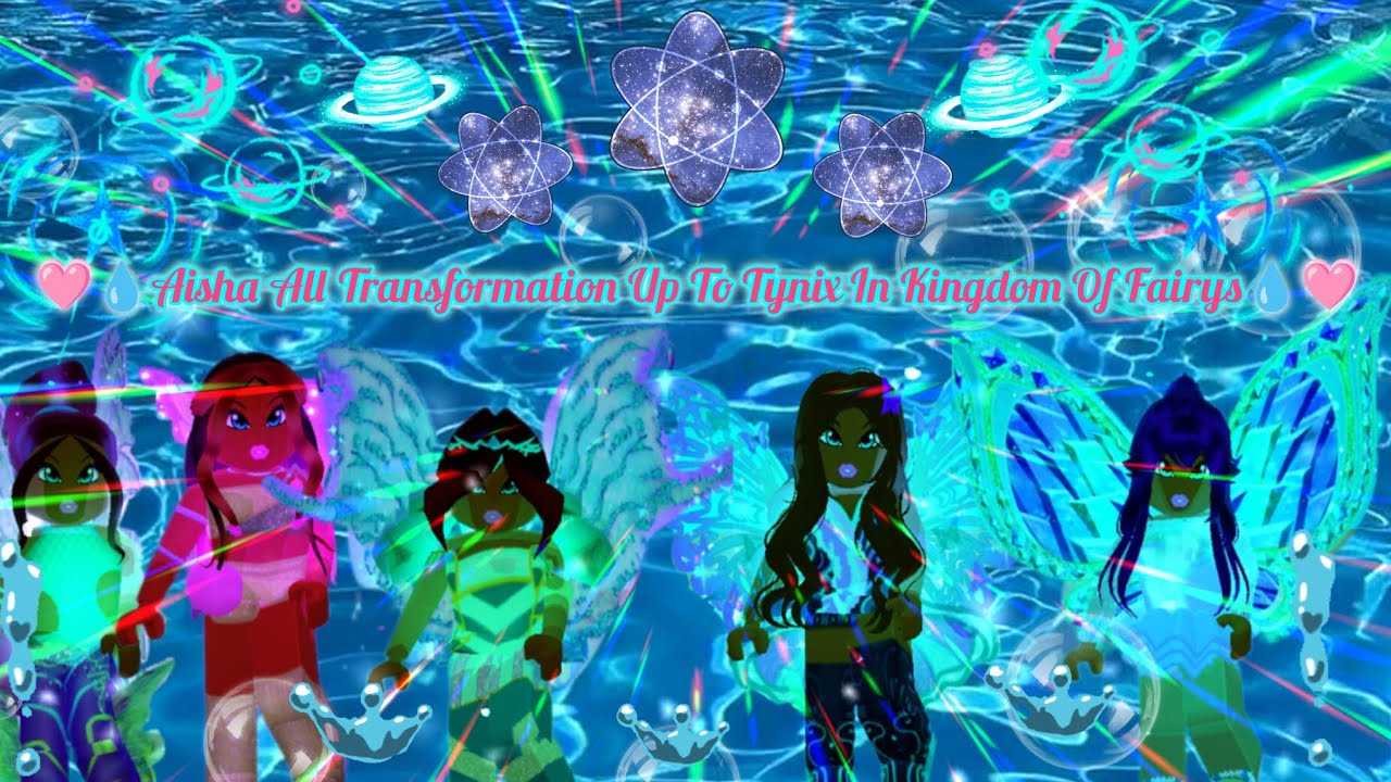 🩷💧Aisha All Transformation Up To Tynix In Kingdom Of Fairys💧🩷