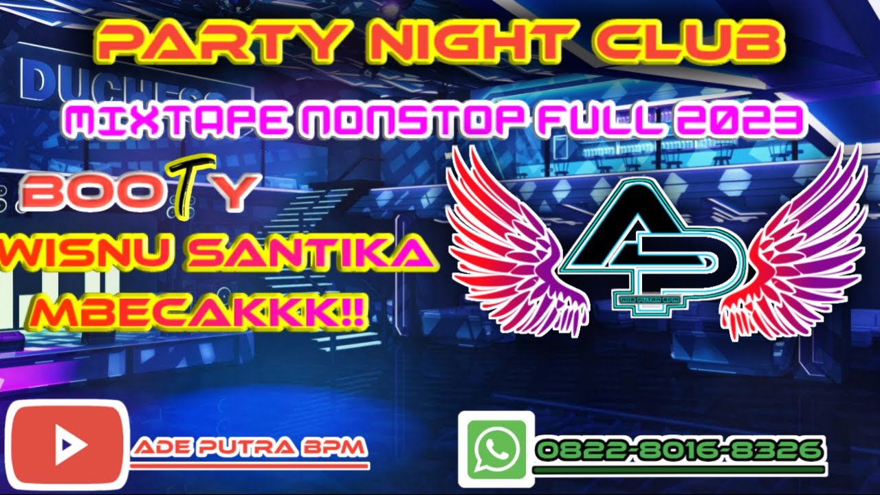 TEQUILA MBECAK [WISNU SANTIKA BOOTY] MIXTAPE NONSTOP 2023