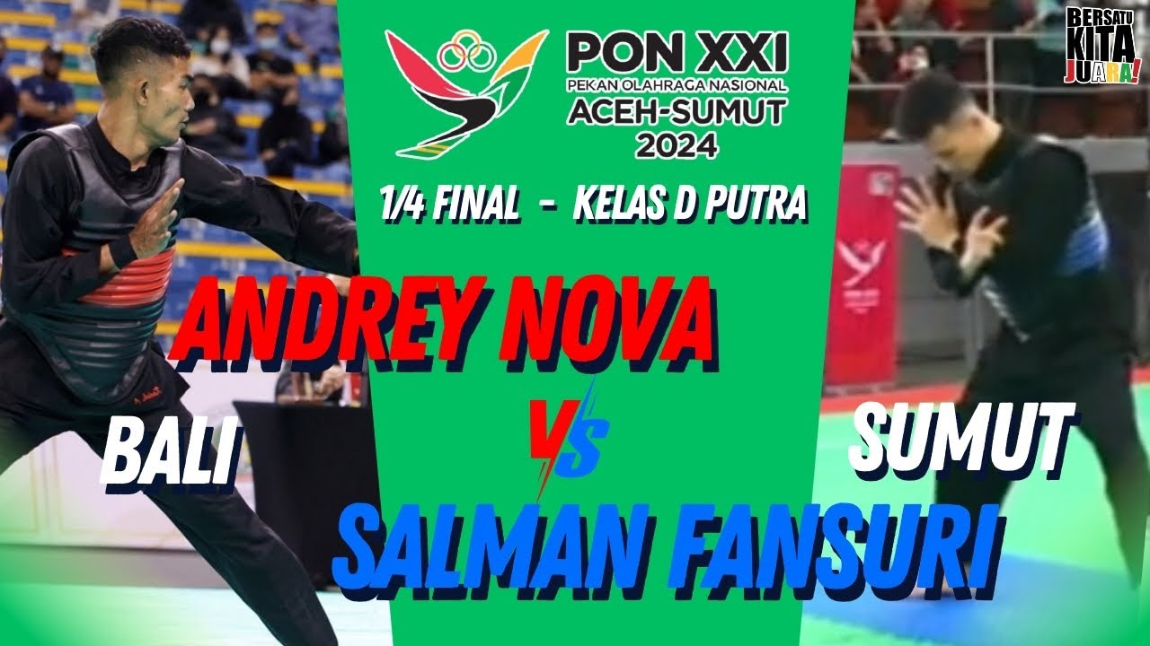 PON PENCAK SILAT 2024 ACEH SUMUT - KADEK ANDREY (BALI) VS SALMAN FANSURI (SUMUT)