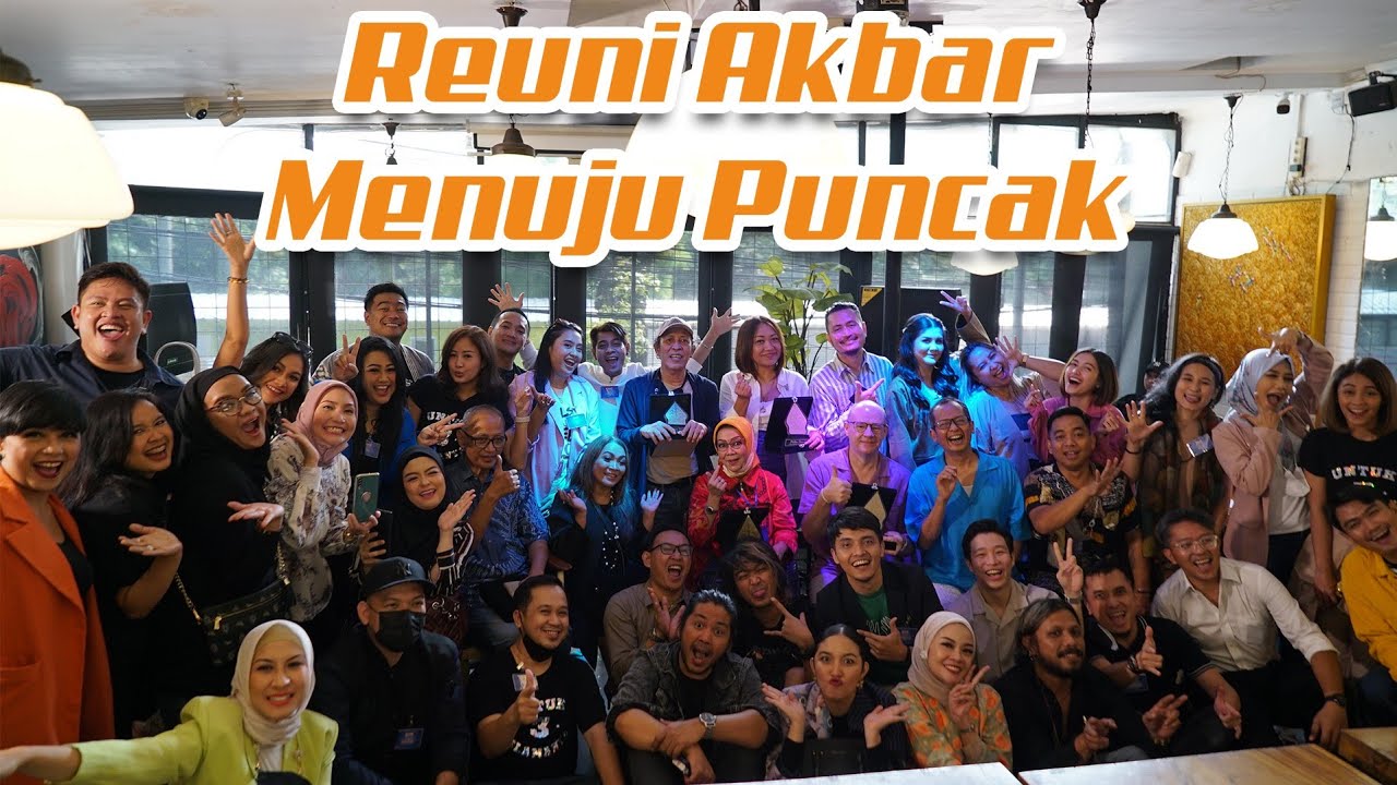 REUNI AKBAR MENUJU PUNCAK