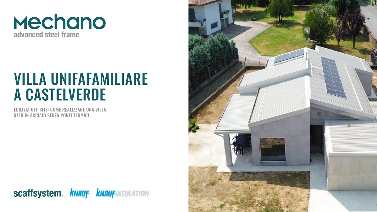 Edilizia Off-Site: come realizzare una villa nZEB in acciaio senza ponti termici
