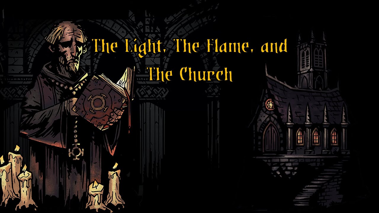 The Light, The Flame, and The Church [Lore/Theory]