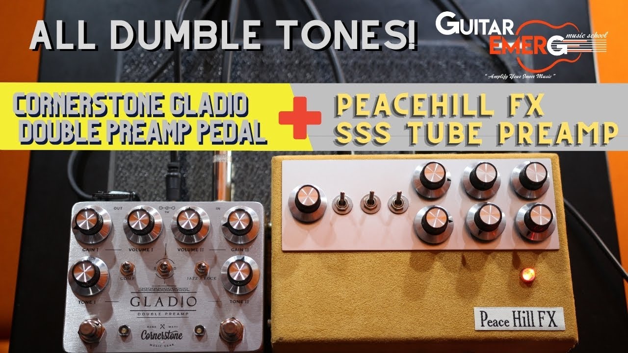 Cornerstone Gladio Double Preamp Pedal + Peace Hill FX SSS Tube Preamp (Dumble Tone Heaven!)