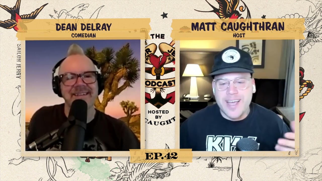 The Sailor Jerry Podcast Ep. 42 &mdash; Dean Delray