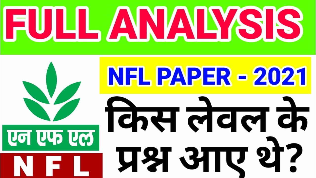 nfl exam paper 2021/nfl paper 2021/full analysis of nfl exam paper 2021/nfl exam 2021/Manish Sir