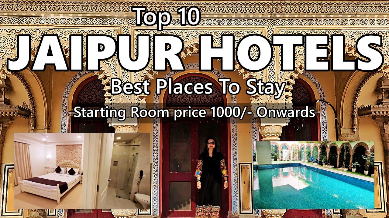Jaipur Hotel | Best Places to Stay | Jaipur | Top 10 Best Budget Low Price Luxury hotels in Jaipur