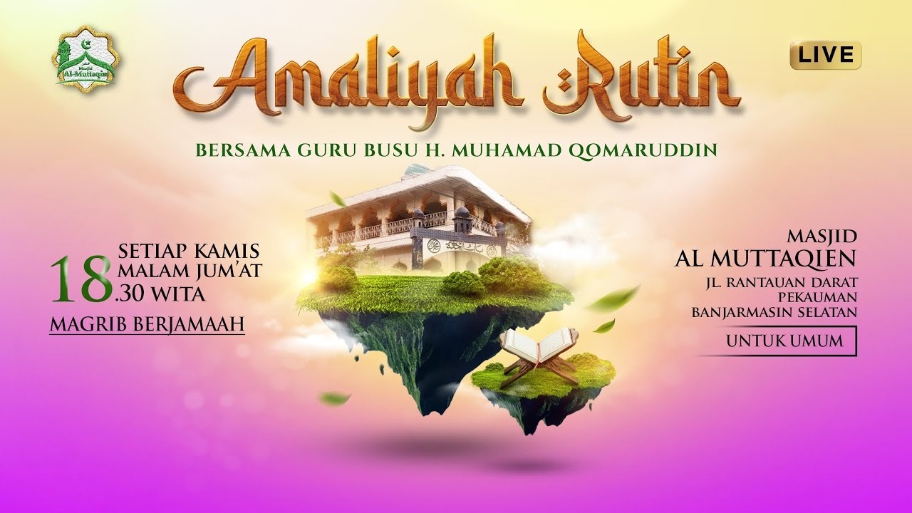 ▶ AMALIYAH RUTIN MALAM JUM'AT || BERSAMA USTADZ KHOLILURRAHMAN  || MASJID AL MUTTAQIN