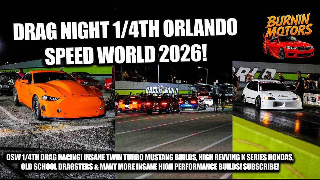ORLANDO SPEED WORLD DRAG NIGHT! 1/4TH RACES HIGH PERFORMANCE BUILDS! 2026