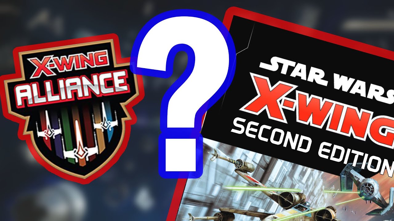 THE CASE FOR X WING SECOND EDITION - Discussing which rules to use in the future of X-wing